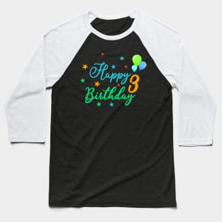 Happy Birthday 3 Baseball T-Shirt